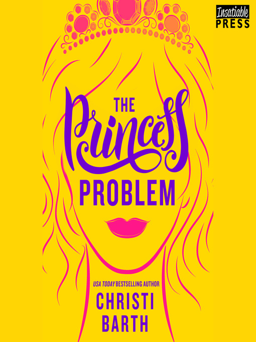 Title details for The Princess Problem by Christi Barth - Wait list